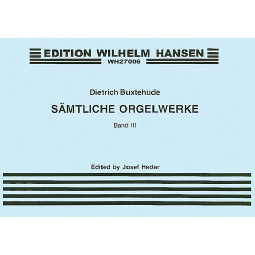 Buxtehude Organ Works Vol.3 