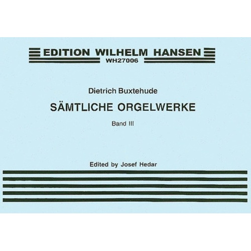 Buxtehude Organ Works Vol.3 