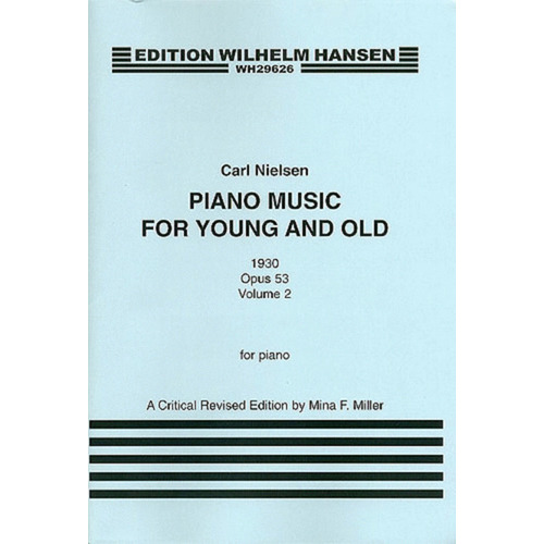 Nielsen - Piano Music For Young and Old Op 53 Vol 1 (Softcover Book)