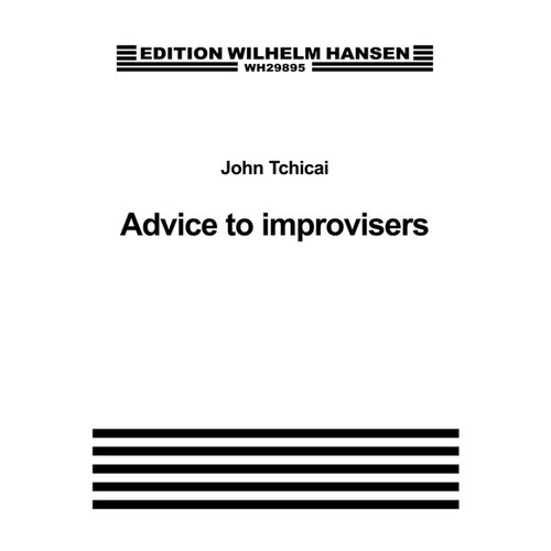 Tchicai Advice To Improvisers