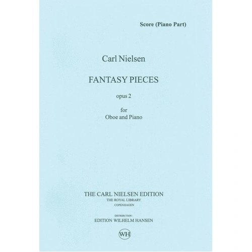 Nielsen Fantasy Pieces Op. 2 for Oboe and Piano - Edition Wilhelm Hansen