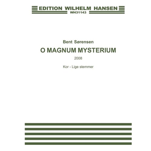 O Magnum Mysterium