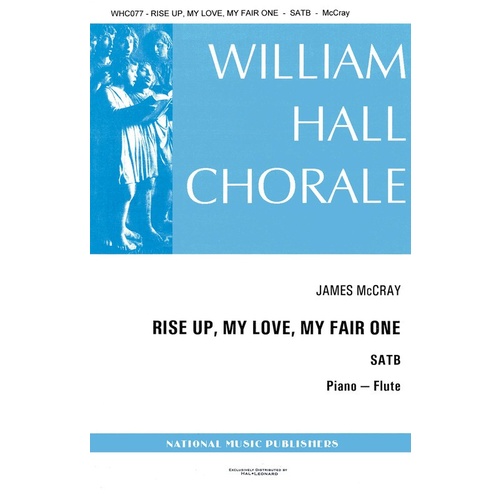 Rise Up My Love My Fair One SATB
