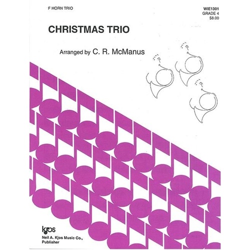 Christmas Trio for F Horn by Neil A. Kjos Music Company