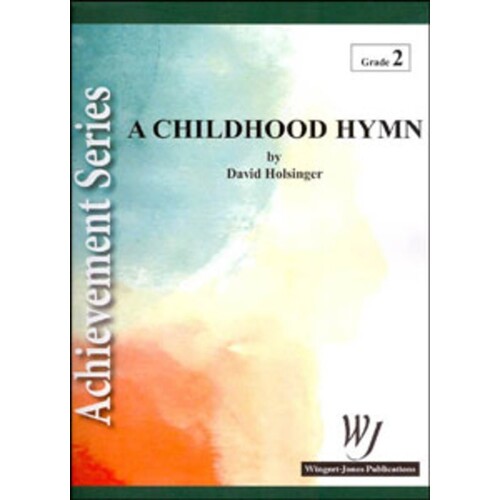 Childhood Hymn Concert Band 2 Score/Parts