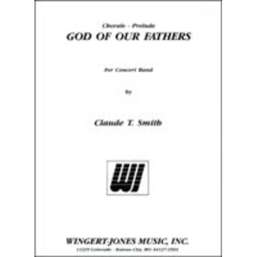 God Of Our Fathers Chorale Prelude Concert Band 
