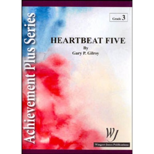 Heartbeat Five Concert Band Score/Parts