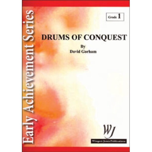 Drums Of Conquest Concert Band 1 Score/Parts