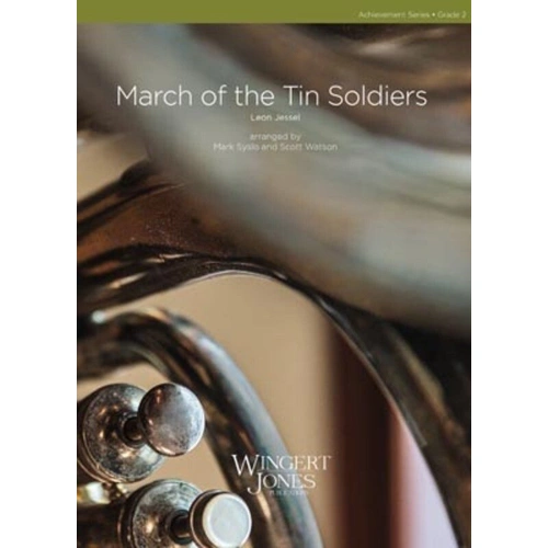 March of the Tin Soldiers for Young Band by Leon Jessel, Wingert-Jones Publications, Achievement Series