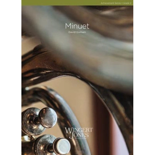 Minuet for Young Band by David Gorham - Wingert-Jones Publications
