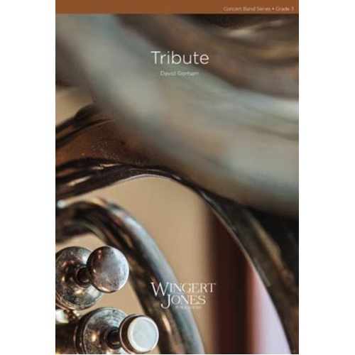 Tribute CB4 Concert Band Score and Parts by David Gorham