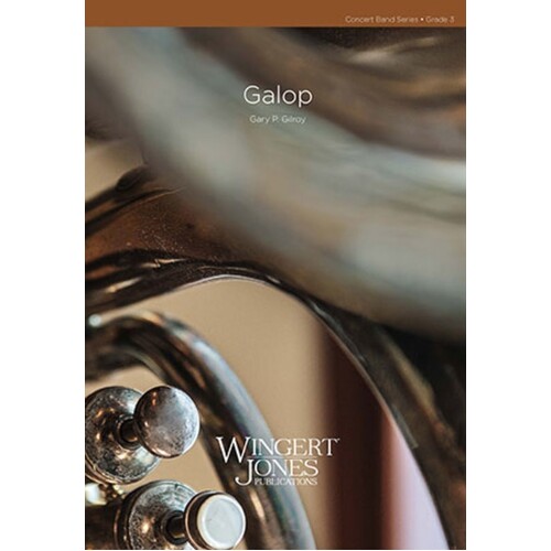 Gilroy - Galop Concert Band 3 Score/Parts
