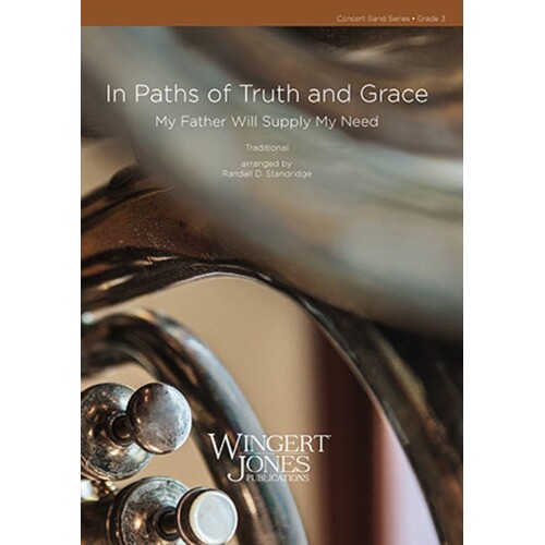 In Paths Of Truth And Grace Concert Band 3 Score/Parts