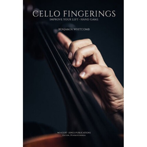 Cello Fingerings Improve Your Left-Hand Game (Softcover Book)