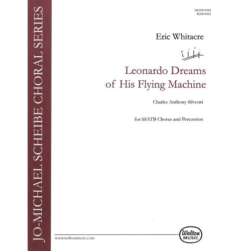 Leonardo Dreams Of His Flying Machine SATB (Octavo)