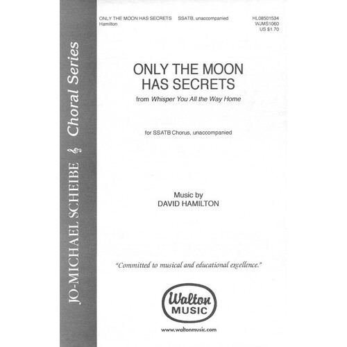 Only The Moon Has Secrets SSATB (Octavo)