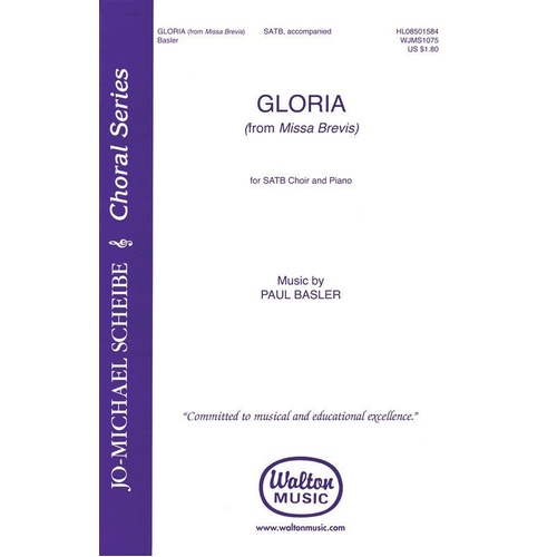 Gloria from Missa Brevis SATB by Paul Basler - Choral Score, 16 Pages, Published by Walton Music