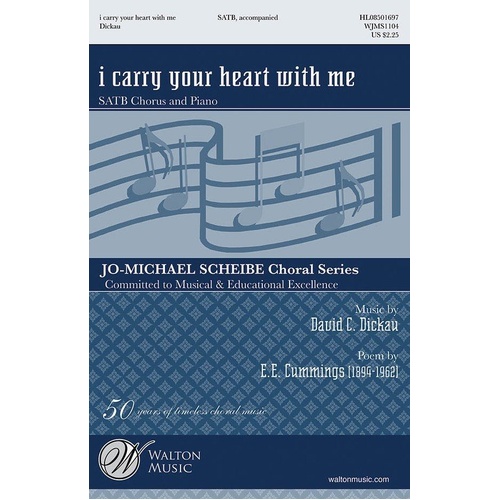 I Carry Your Heart with Me SATB Choral Score by David C. Dickau