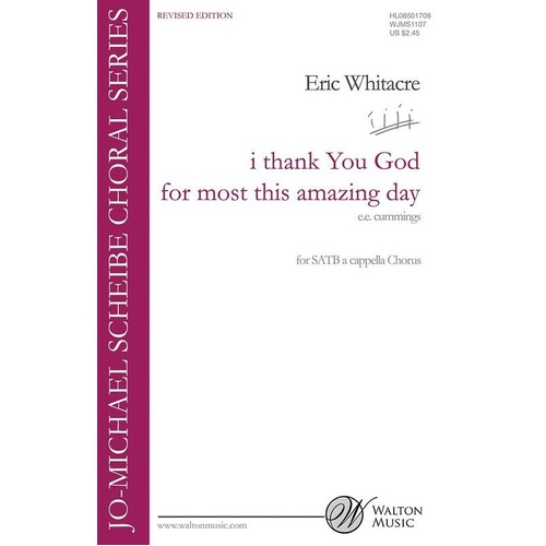 I Thank You God for Most This Amazing Day SATB by Eric Whitacre
