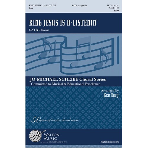 King Jesus Is A Listenin SATB A Cappella (Octavo)