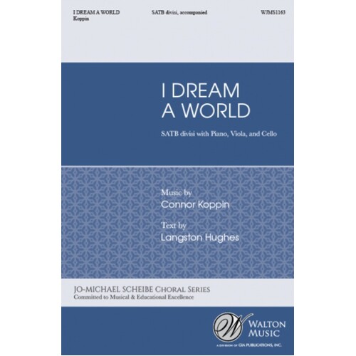 I Dream A World SATB Divisi (Octavo)