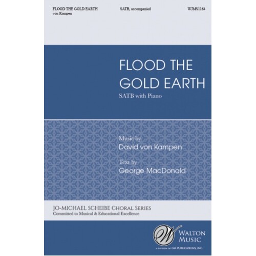 Flood The Gold Earth SATB (Octavo)