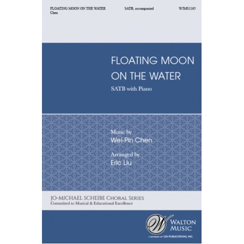 Floating Moon On The Water SATB (Octavo)