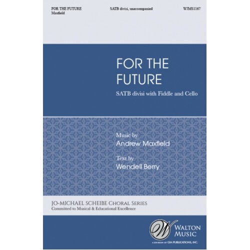 For The Future SATB/Fiddle/Cello (Octavo)