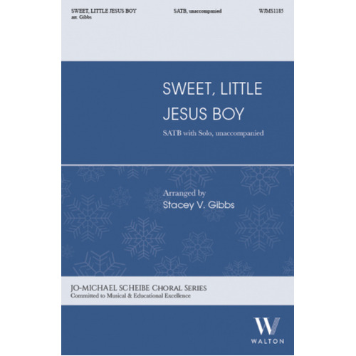 Sweet Little Jesus Boy SATB A Cappella