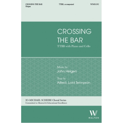 Crossing The Bar TTBB