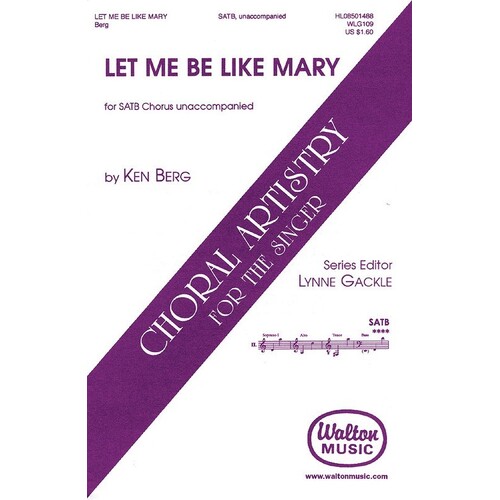 Let Me Be Like Mary SATB (Octavo)