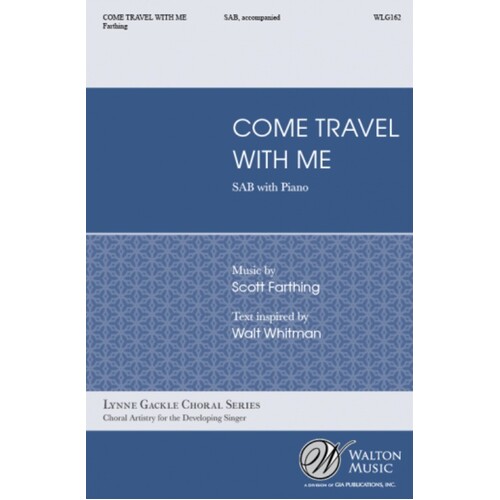 Come Travel With Me SAB (Octavo)
