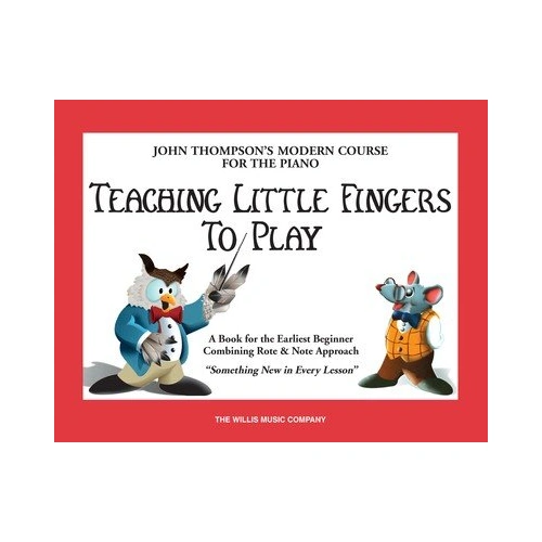 Teaching Little Fingers to Play by John Thompson - Piano Method