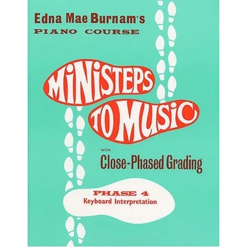 Ministeps to Music Phase 4 - Piano Course by Willis Music, 52 Pages
