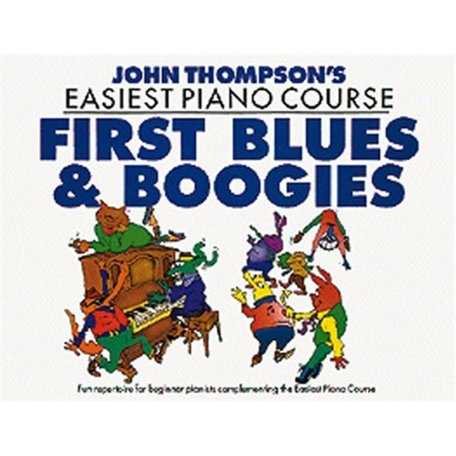 Easiest Piano Course: First Blues & Boogie by John Thompson, 32 Pages, Willis Music