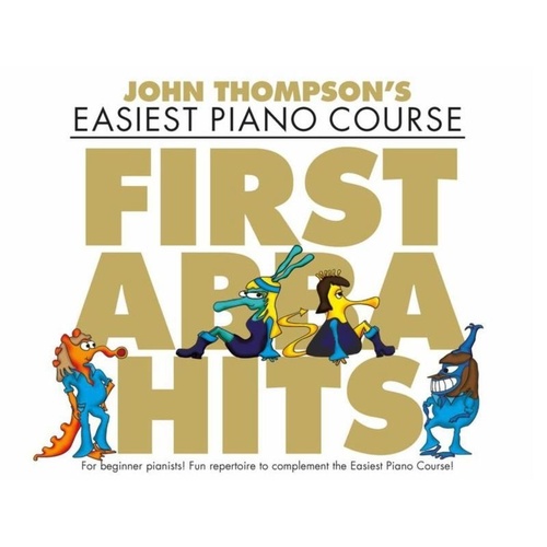 Easiest Piano Course: First ABBA Hits by John Thompson - 32 Pages, Piano Repertoire for Beginners