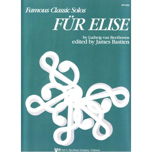Fur Elise for Piano by Ludwig Van Beethoven - 4 Pages - Neil A. Kjos Music Company