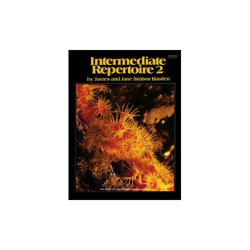 Intermediate Repertoire 2 for Piano - 64 Pages, Features Bach, Haydn, Mozart, Beethoven, and More
