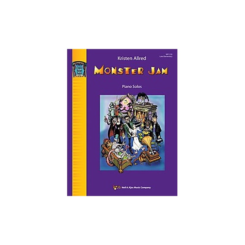 Monster Jam Piano Book by Neil A. Kjos Music Company - 24 Pages of Imaginative Solos for Students