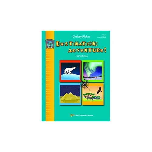 Destination: Adventure! Book Two for Piano - 24 Pages