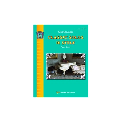 Classic Solos in Style for Piano - Early Intermediate Pieces