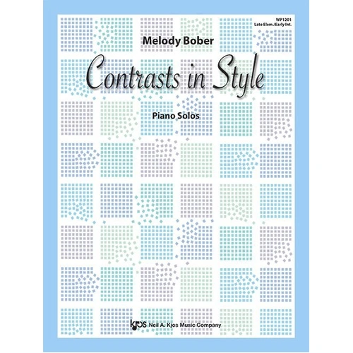 Contrasts in Style Piano Solos by Melody Bober, 24 Pages, Neil A. Kjos Music Company