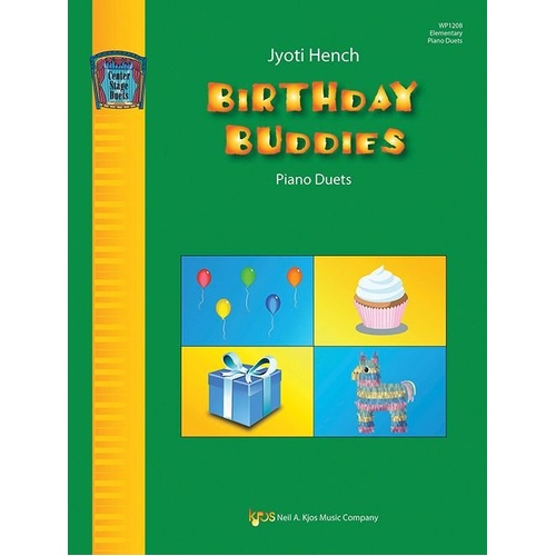Birthday Buddies Piano Duets by Jyoti Hench - 24 Pages