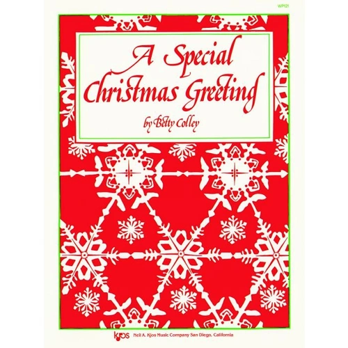 Special Christmas Greeting for Piano - 24 Pages, Neil A. Kjos Music Company