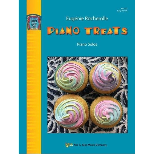 Piano Treats by Eugenie Rocherolle, 24 pages, Center Stage Solos series, Neil A. Kjos Music Company