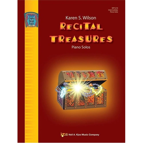 Recital Treasures for Piano - Mid-Intermediate Repertoire by Neil A. Kjos Music Company, 24 Pages