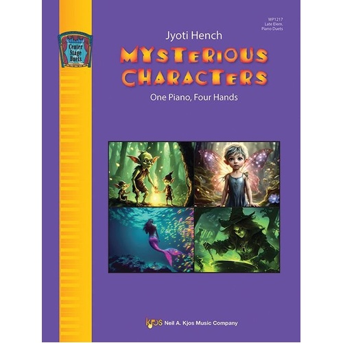 Hench - Mysterious Characters Late Elementary Piano Duets - 24 Pages, Piano Duet Collection by Jyoti Hench, Kjos Music Company