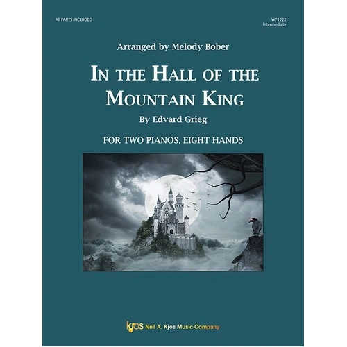 In the Hall of the Mountain King for 2 Pianos 8 Hands Arranged by Melody Bober