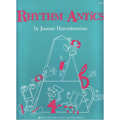 Rhythm Antics - Piano Learning Book for Beginners, 44 Pages, Kodaly Syllables, 15 Lessons, Rhythm Exercises, Neil A. Kjos Music Company