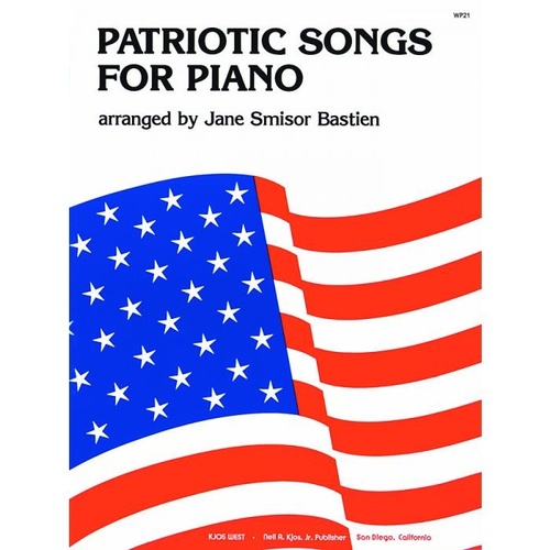 Patriotic Songs for Piano by Neil A. Kjos Music Company, 32 Pages